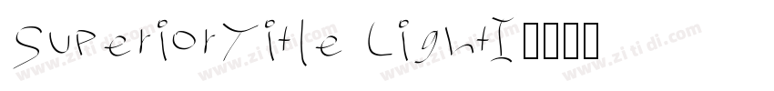SuperiorTitle LightI字体转换